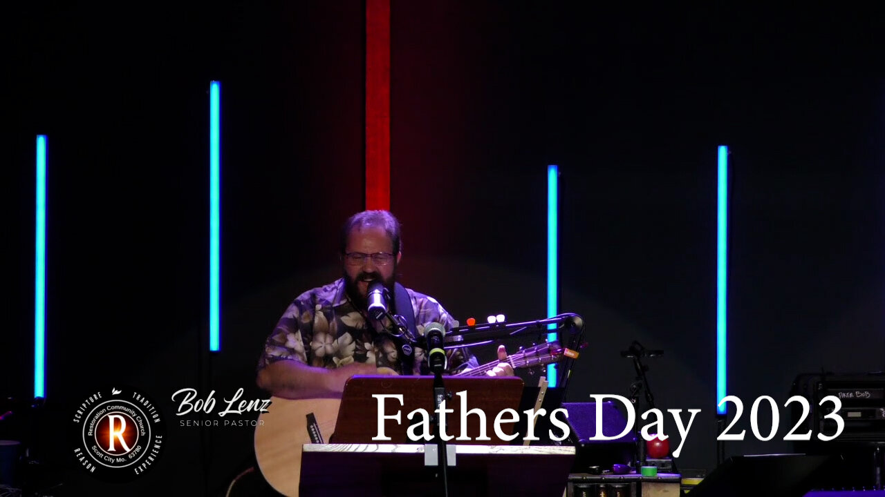 RCC Fathers Day 2023 Worship Music June 18 2023