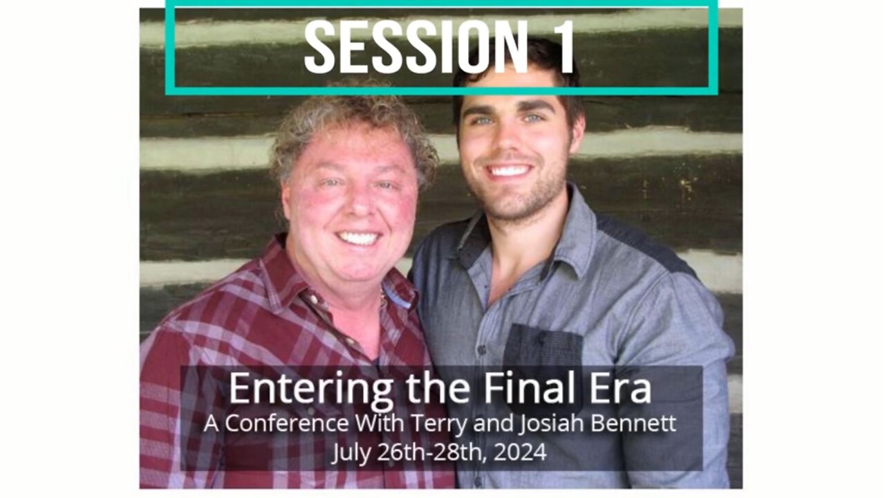 Session 1 - Entering the Final Era: A Conference with Terry and Josiah Bennett