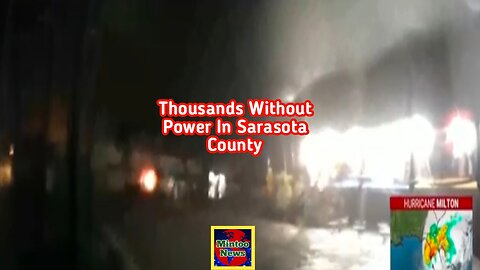 Thousands without power in Sarasota County, officials say