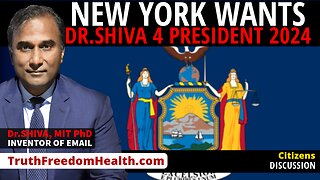 Dr.SHIVA™ LIVE: New York Wants Dr. Shiva 4 President 2024!