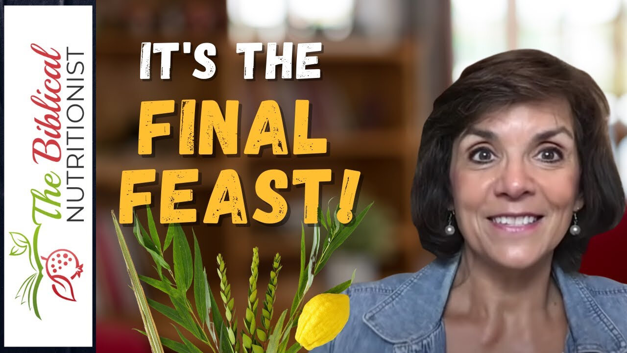 Let's Celebrate The Final Feast! Sukkot - Feast Of Tabernacles Explained