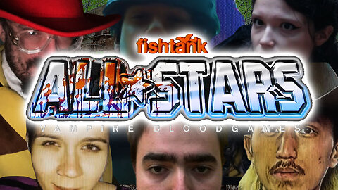 How to Watch Fishtank All-Stars Vampire Bloodgames