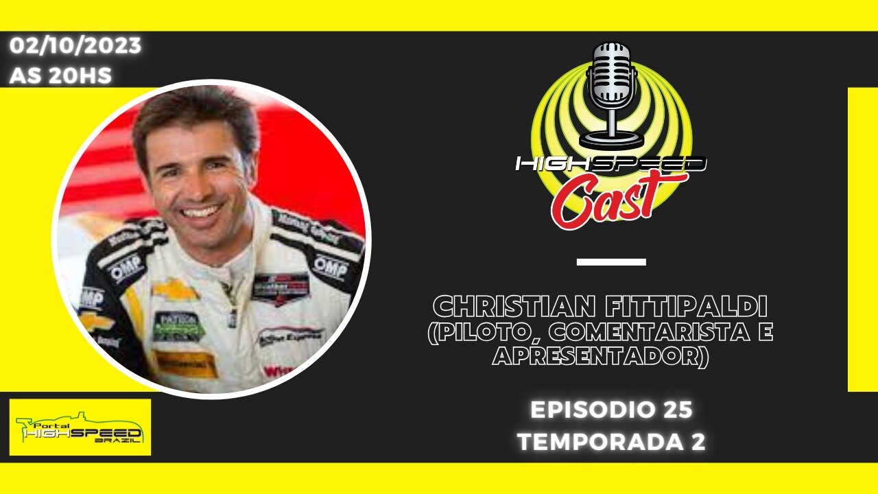 🎙️ CHRISTIAN FITTIPALDI | PILOTO, COMENTARISTA E APRESENTADOR | HIGH SPEED CAST | AO VIVO