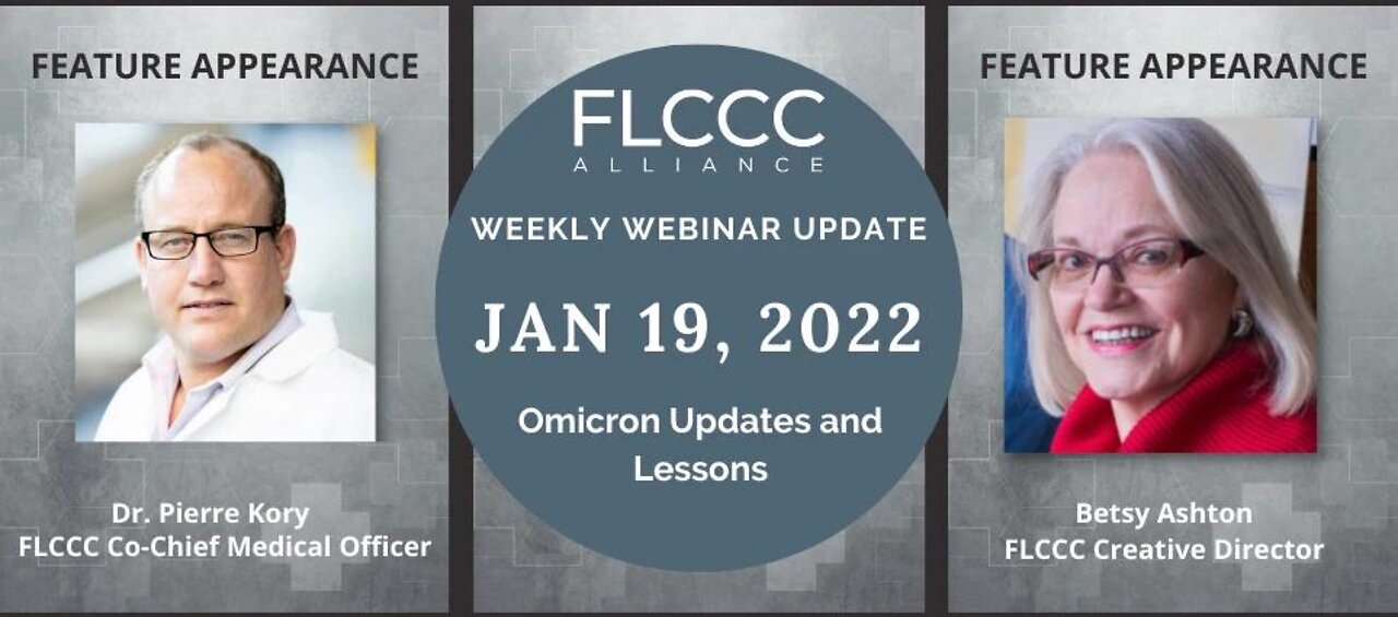 Omicron Updates and Lessons: FLCCC Weekly Webinar (19 January, 2022)