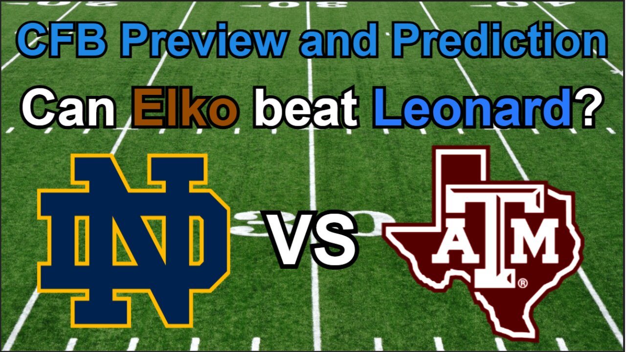 Notre Dame vs Texas A&M Football Preview and Prediction!!!/Mike Elko vs Riley Leonard!!! #cfb