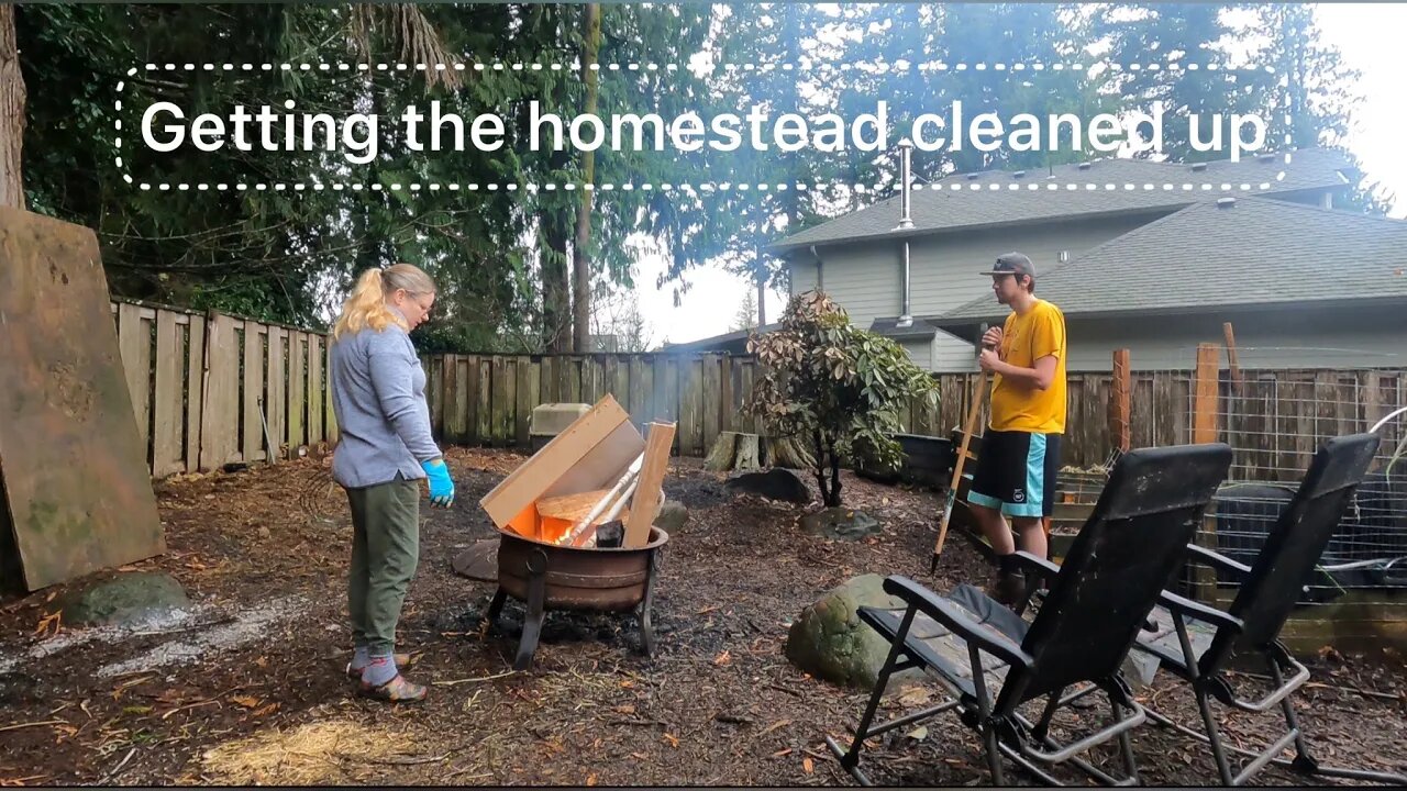 Getting the homestead all cleaned up