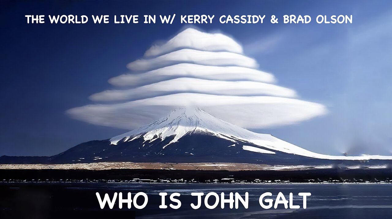 Kerry Cassidy W/ BRAD OLSON. GLOBAL PHENOMENONS IN THE WORLD WE LIVE IN. TY JGANON, SGANON