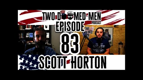 Episode 83 Scott Horton