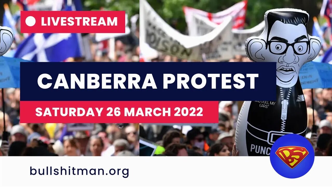 Live - Protest in Canberra, Australia against Vaccine Mandates