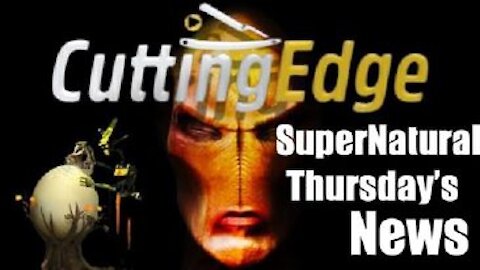 CuttingEdge: SuperNatural Thursday's News (7/15/2021)