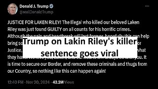 Trump statement on Lakin Riley’s killer being found guilty