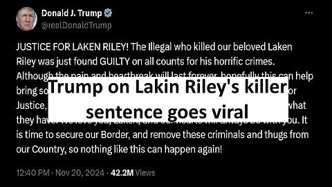 Trump statement on Lakin Riley’s killer being found guilty