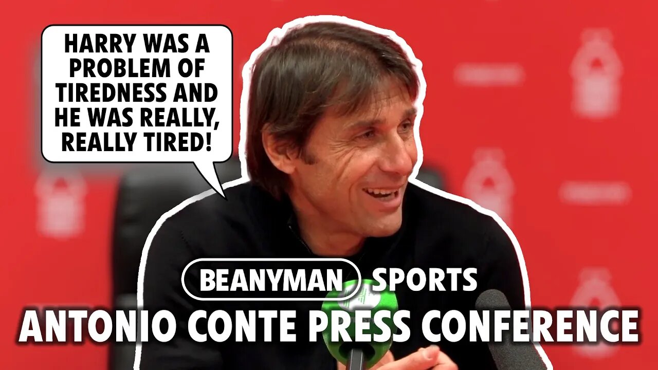 Harry's problem TIREDNESS, he was really, really tired! | Nottm Forest 2-0 Tottenham | Antonio Conte
