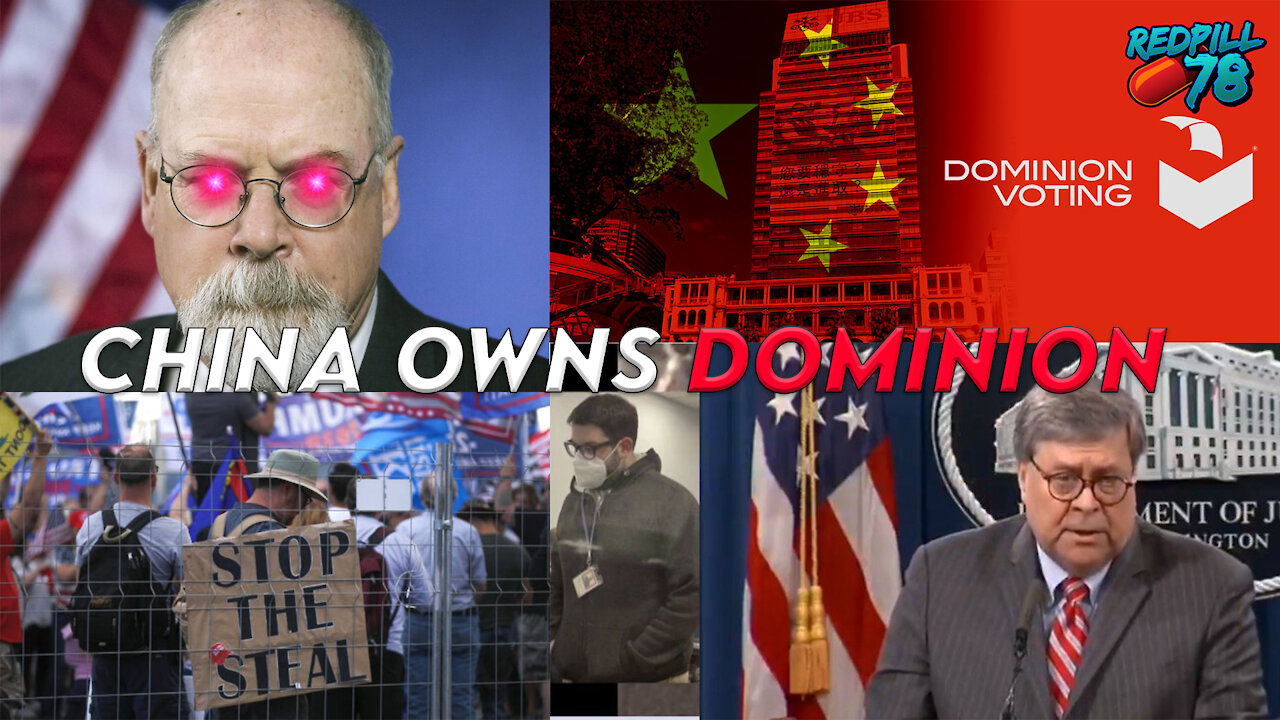 China OWNS Dominion, Durham Already a Special Counsel!