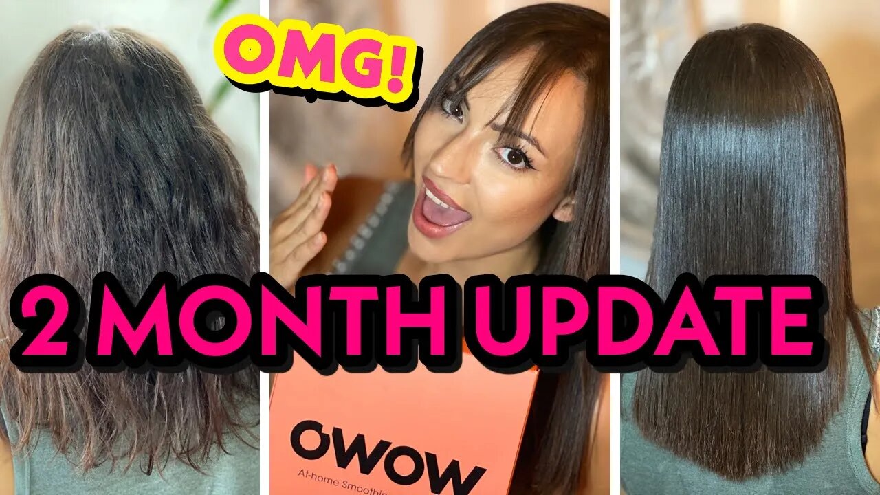 OWOW ASNWR UPDATE - 2 month update | How long does keratin treatment last?