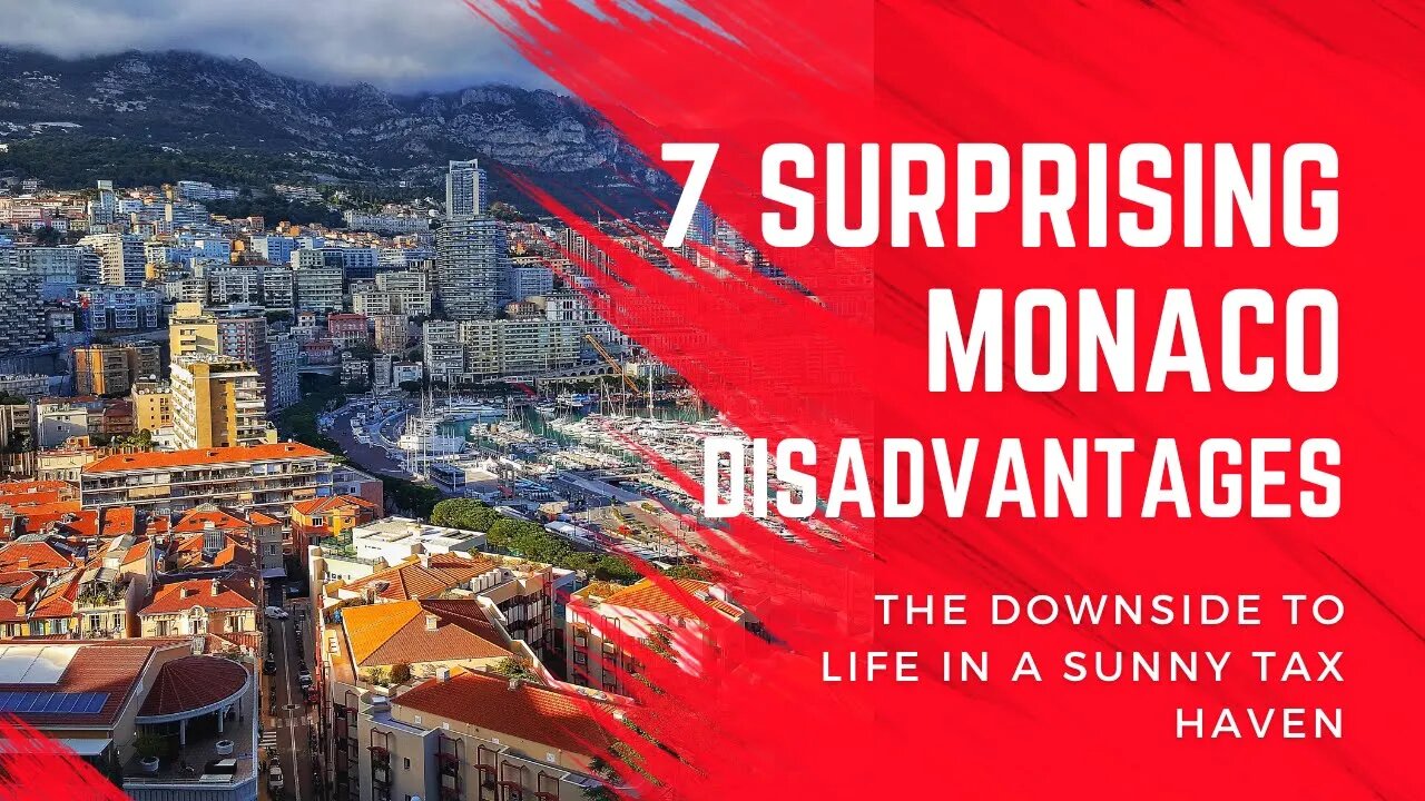 7 Surprising Disadvantages of Living in Monaco
