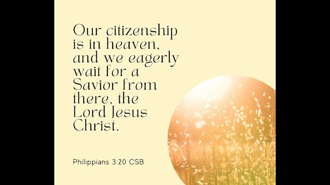 Heaven, our true citisenship