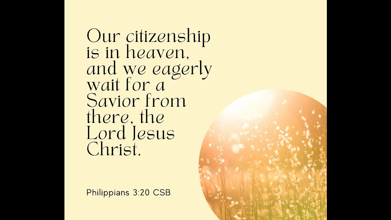 Heaven, our true citisenship