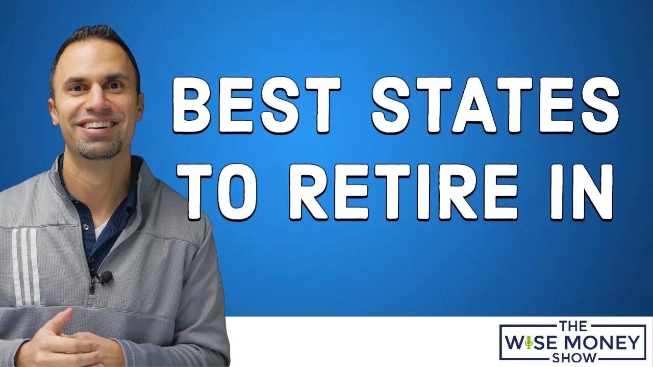 The Best States To Retire In