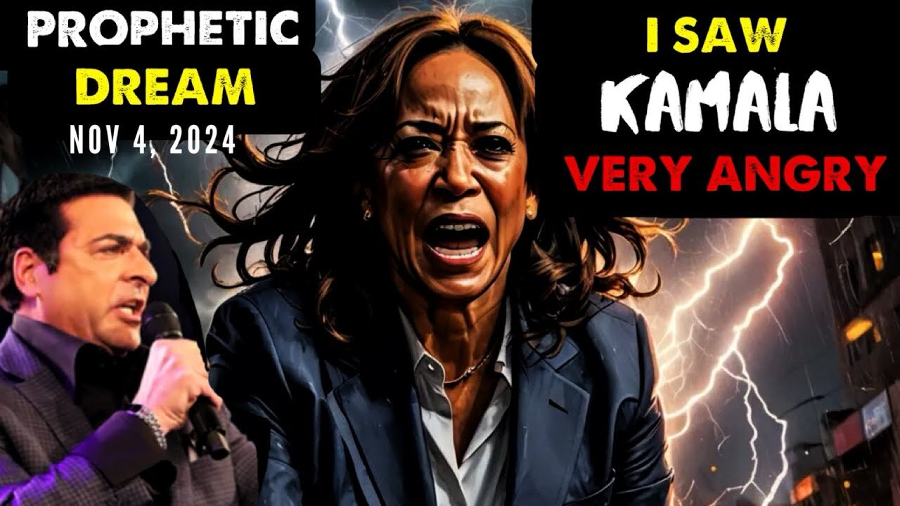 PROPHETIC WORD🚨[PROPHETIC DREAM: I SAW KAMALA VERY ANGRY] Flashpoint Prophecy 11/4/24