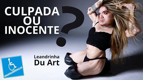 Leandrinha Du Art acusada de Assédio Sexual