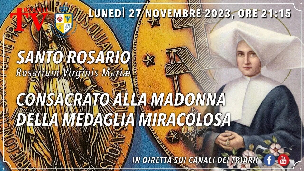 SANTO ROSARIO CONSACRATO ALLA MADONNA DELLA MEDAGLIA MIRACOLOSA