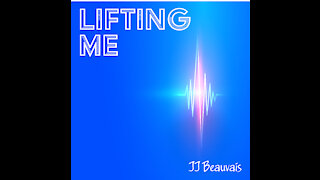 Lifting Me By JJ Beauvais