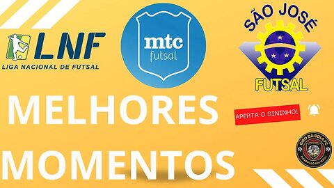 MELHORES MOMENTOS MINAS 2 x 1 SÃO JOSÉ 2ª RODADA LNF