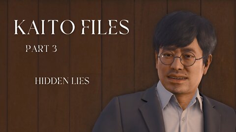 Lost Judgment Kaito Files Part 3 - Hidden Lies