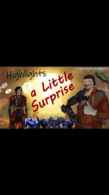 BATTLETECH #Shorts - Highlights 001 - A Little Surprise