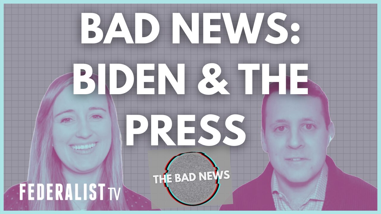 BAD NEWS About Biden & The Press