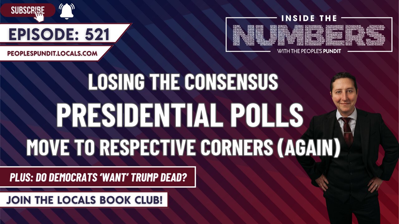 Presidential Polls Lose Consensus | Inside The Numbers Ep. 521