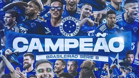 CRUZEIRO CAMPEÃO DA SÉRIE B 2022