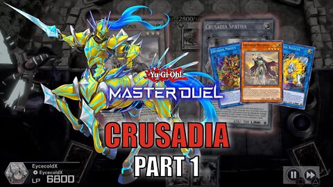 CRUSADIA OTK! MASTER DUEL GAMEPLAY | PART 1 | YU-GI-OH! MASTER DUEL! ▽