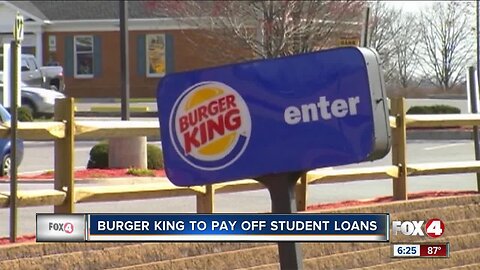 Burger king wants to pay off your loans