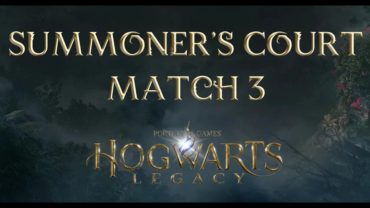 Summoners Court Round 3 Harry Potter Hogwarts Legacy