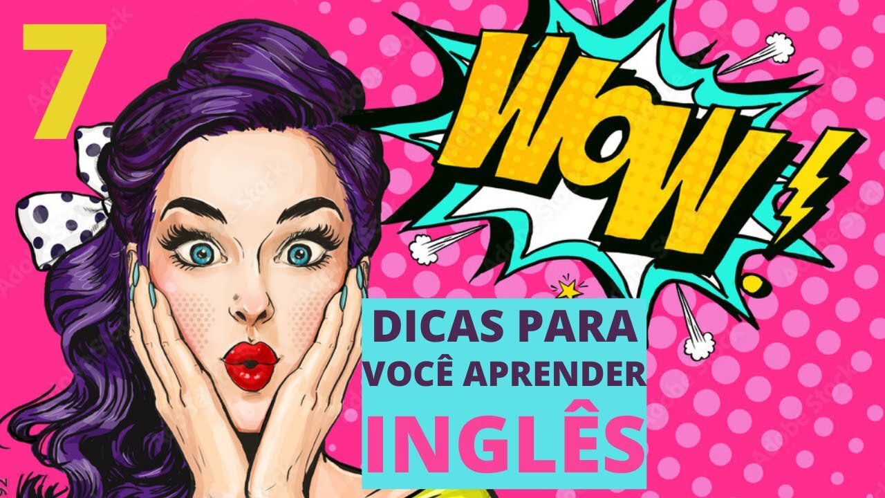 7 DICAS PARA APRENDER INGLÊS