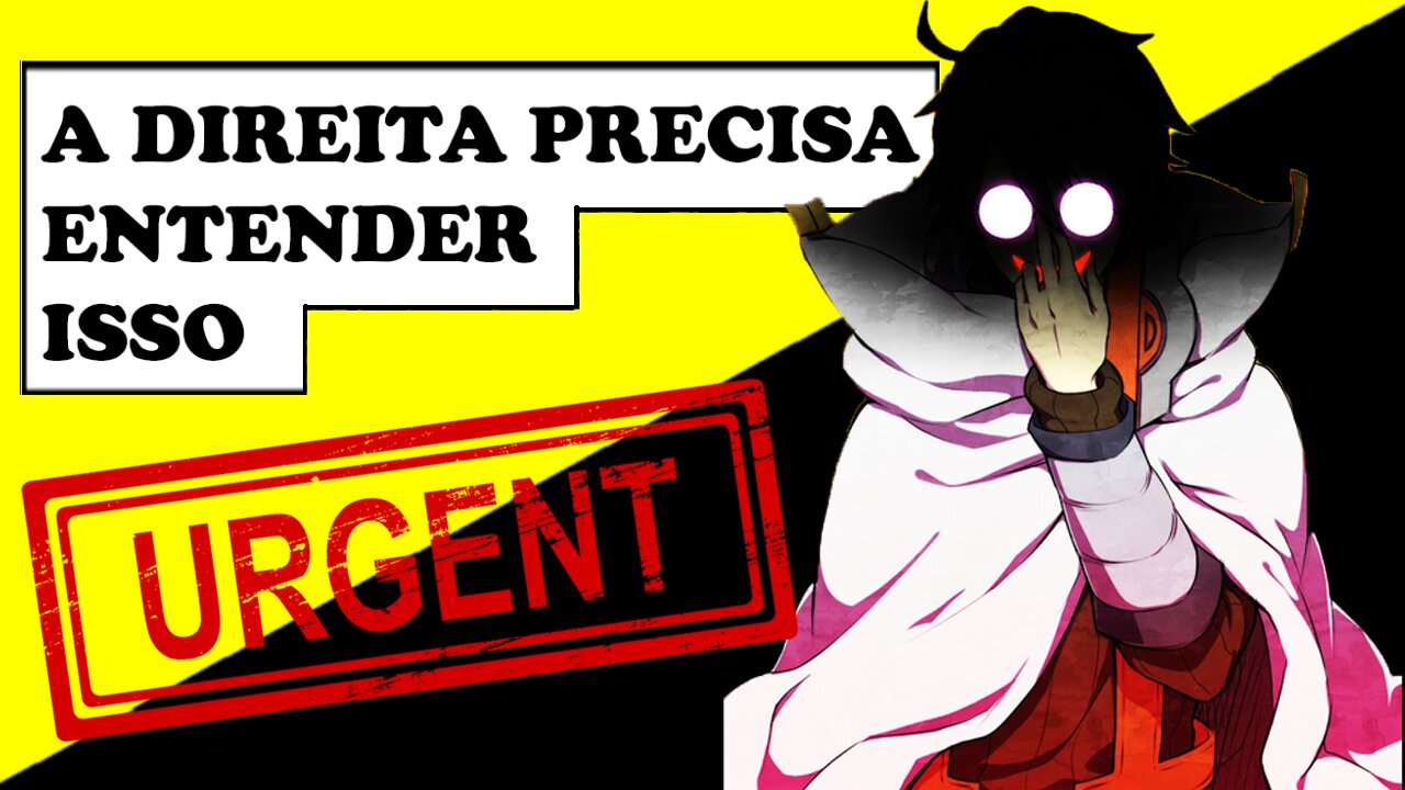 3 COISAS QUE A DIREITA URGENTEMENTE PRECISA APRENDER