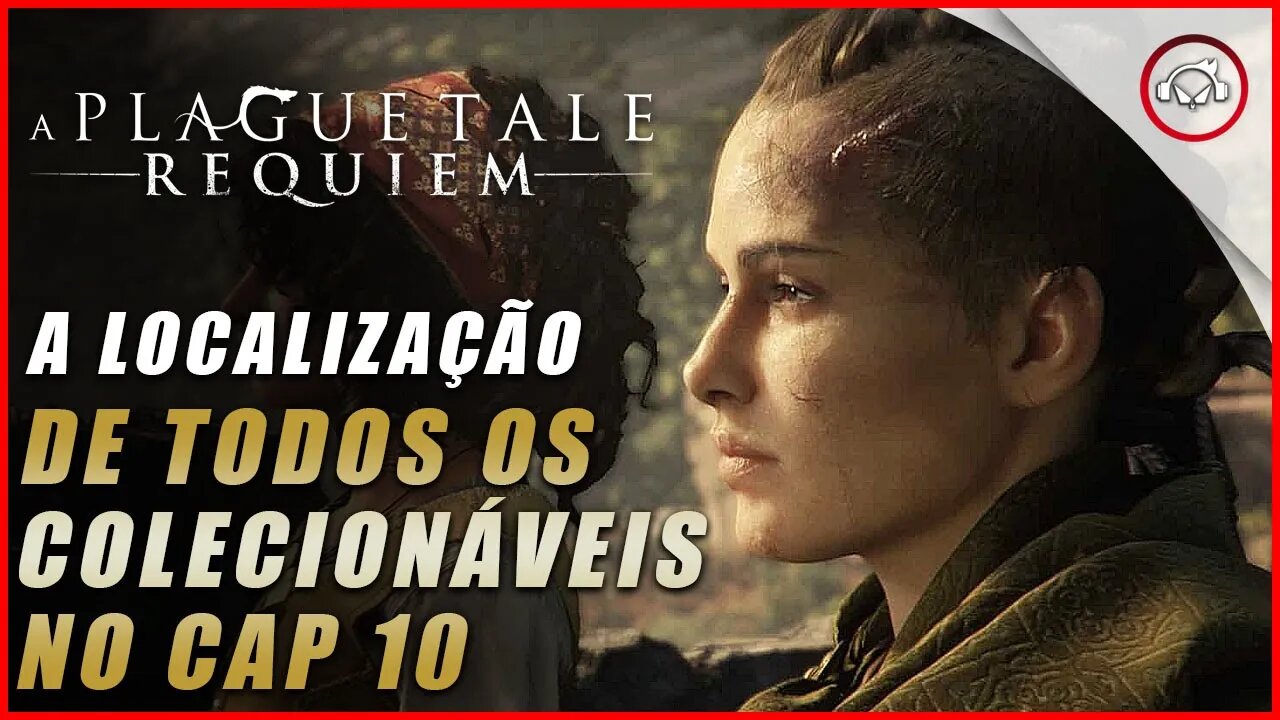 A Plague Tale: Requiem, A localização de todos os colecionáveis no Cap 10 | Super dica