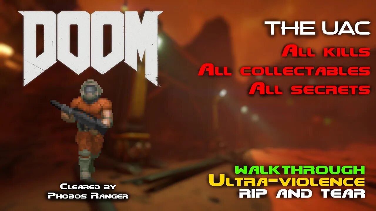 DOOM (2016) - The UAC (Rip & Tear) UV 100% Walkthrough