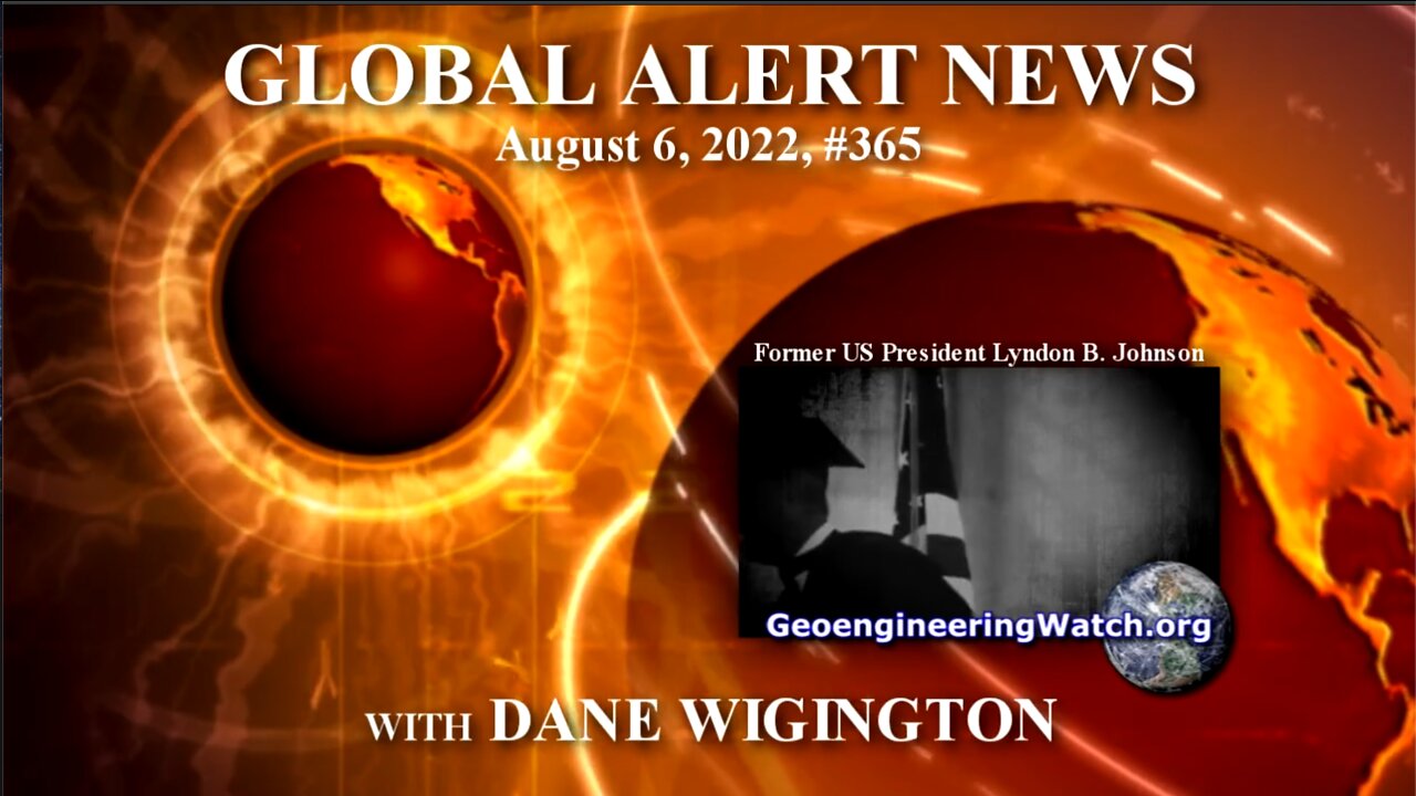 Geo-engineering Watch Global Alert News, August 6, 2022, # 365