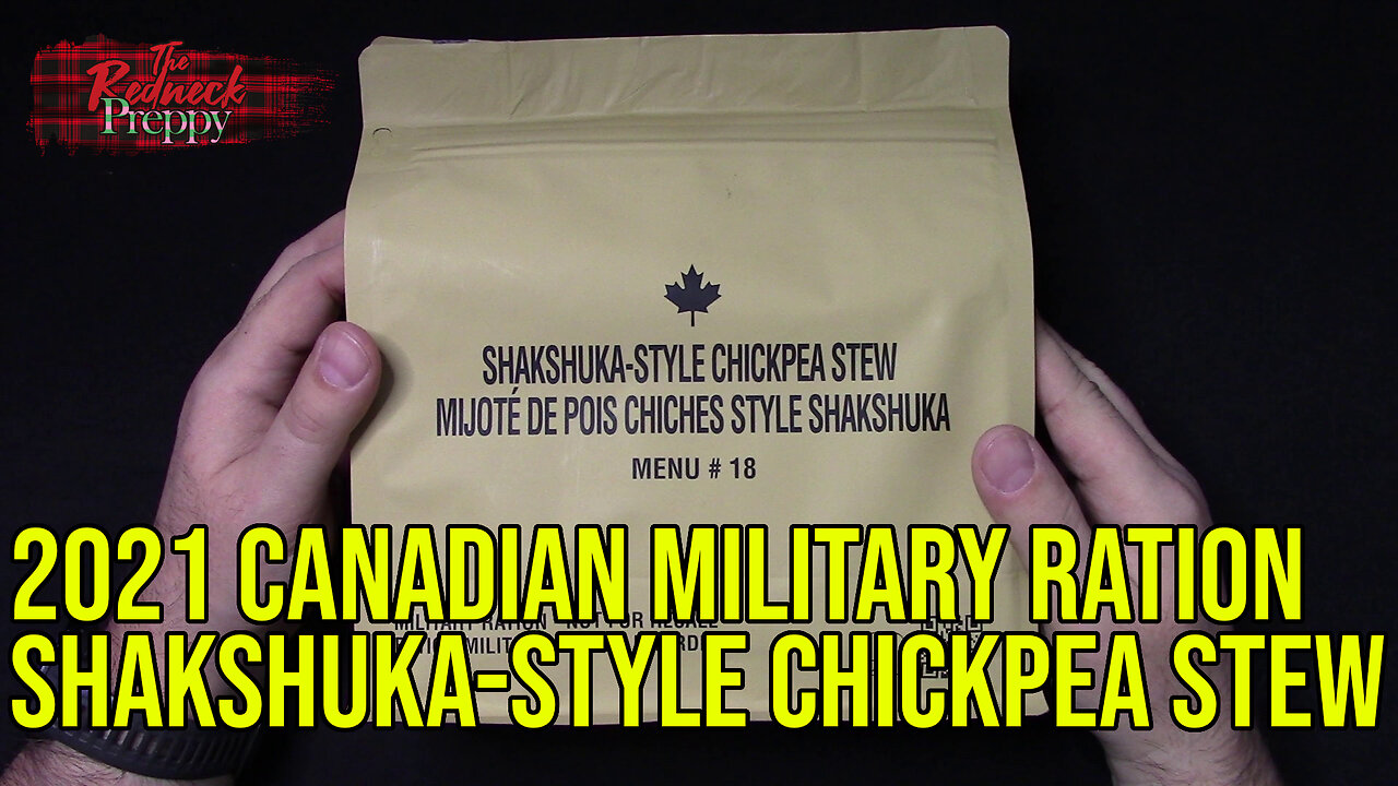 2021 Canadian Army Field Ration IMP21 Menu#18 Shakshuka-Style Chickpea Stew