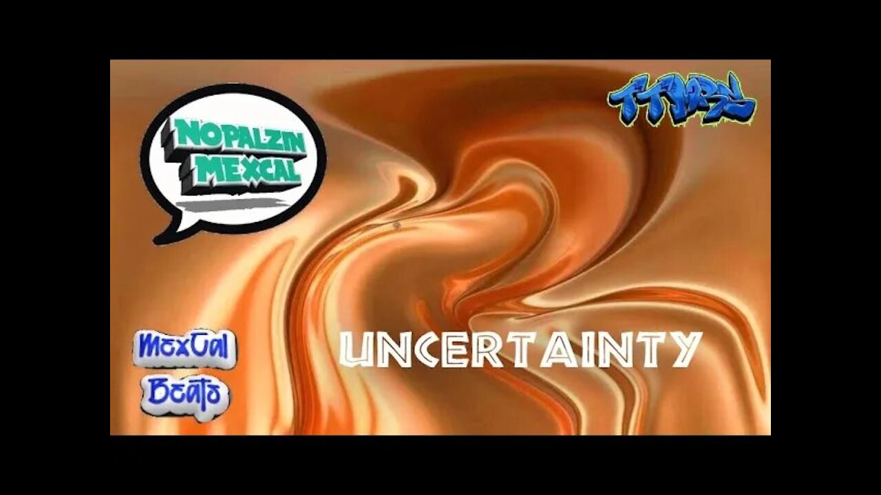 UNCERTAINTY TWO