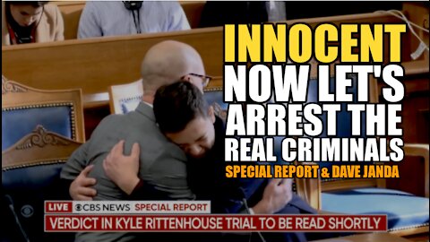 INNOCENT! NOW LET'S ARREST THE REAL CRIMINALS - SGT SPECIAL REPORT & DR. DAVE JANDA