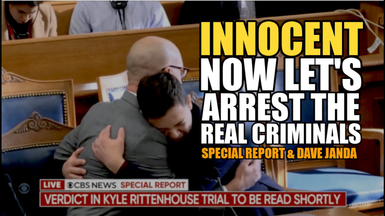 INNOCENT! NOW LET'S ARREST THE REAL CRIMINALS - SGT SPECIAL REPORT & DR. DAVE JANDA