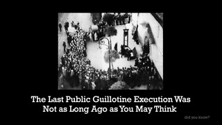 The Last Public Guillotine Execution Wasn't That Long Ago