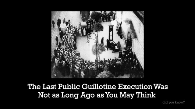 The Last Public Guillotine Execution Wasn't That Long Ago