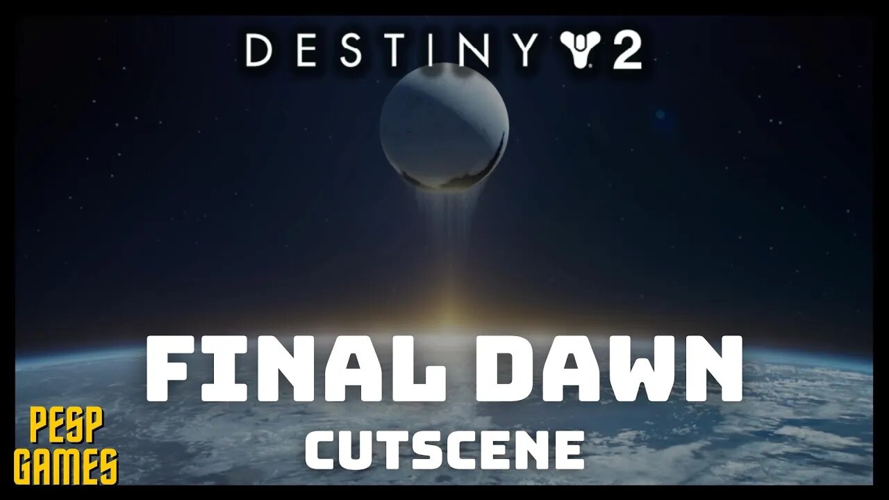 Destiny 2 - Final Dawn Cutscene