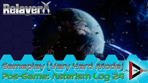 Relayer - Asterism Expedition Log 24 (Very Hard) [GAMEPLAY]