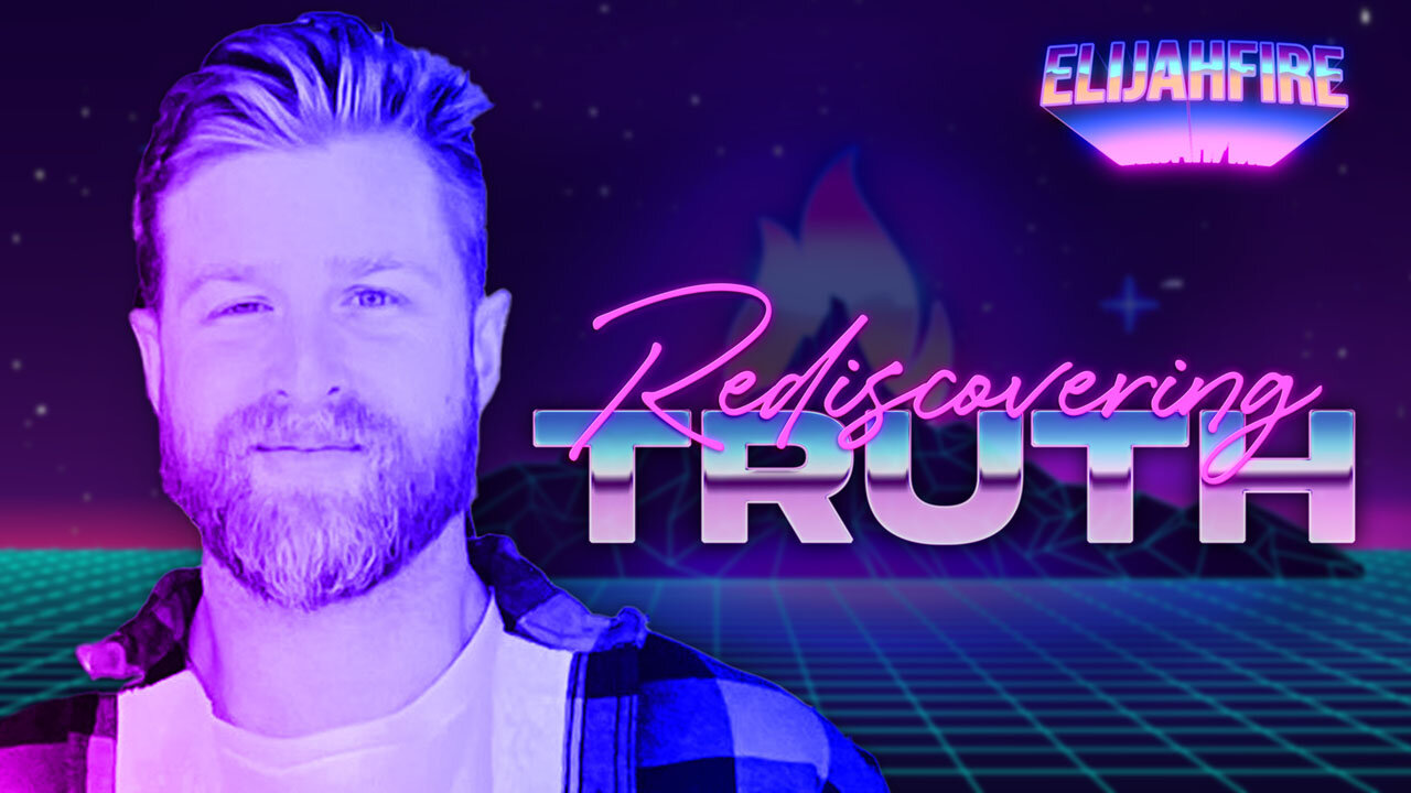 ElijahFire: Ep. 217 – CHRIS KUEHL “REDISCOVERING TRUTH”